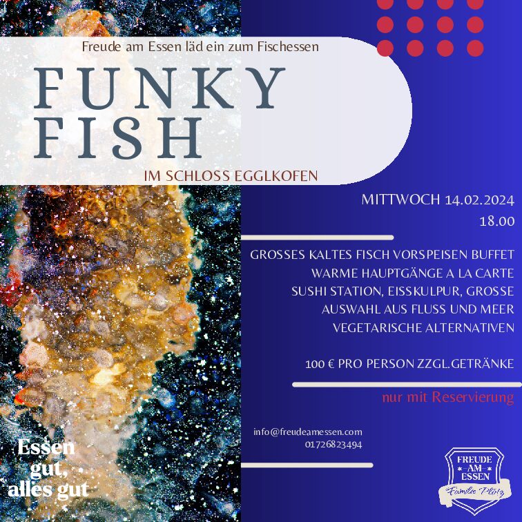 Funky Fish – das grosse Fischessen am  Valentinstags-Aschermittwoch2024/02/14 18:00 - 2024/02/14 22:00